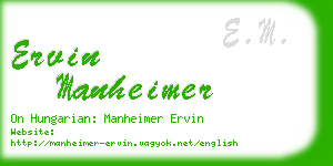 ervin manheimer business card